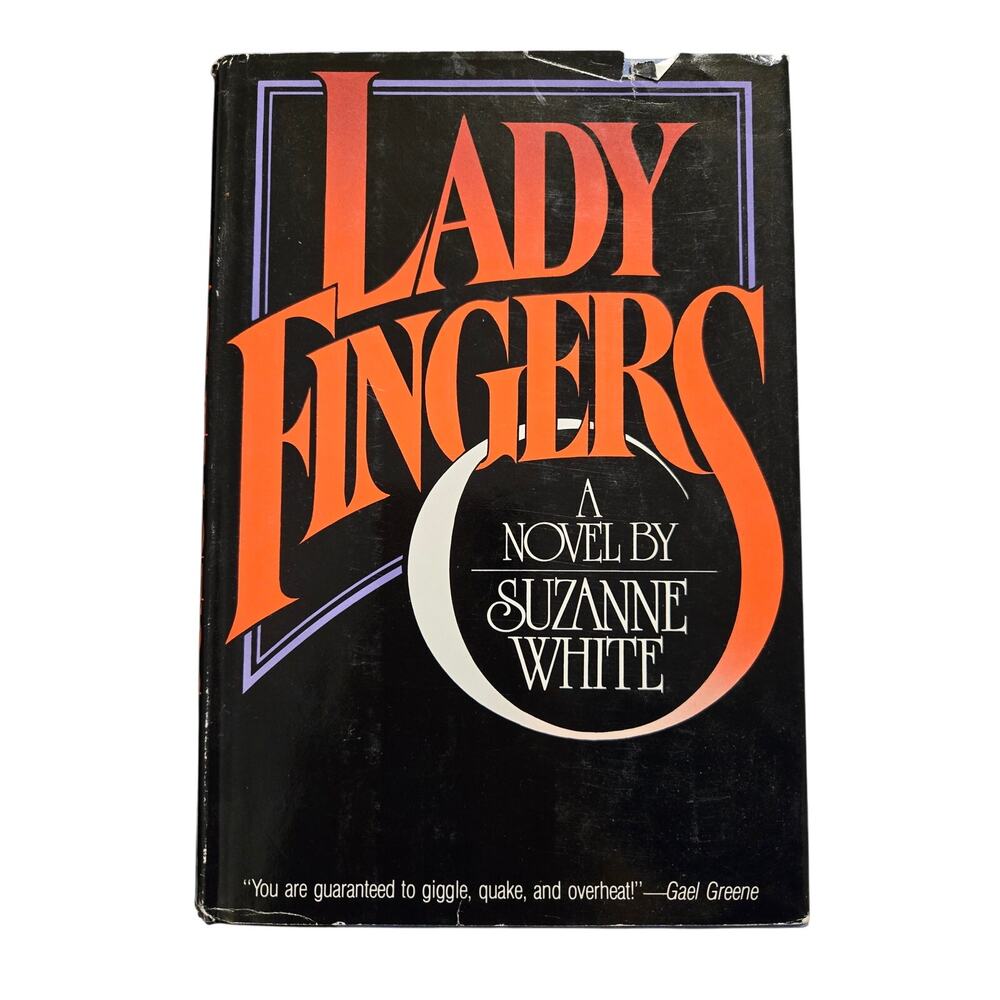 Lady fingers by Suzanne white first edition 0872234738 playboy press
